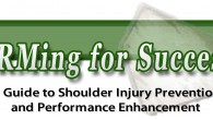 A Guide to Shoulder Injury Prevention and Performance Enhancement