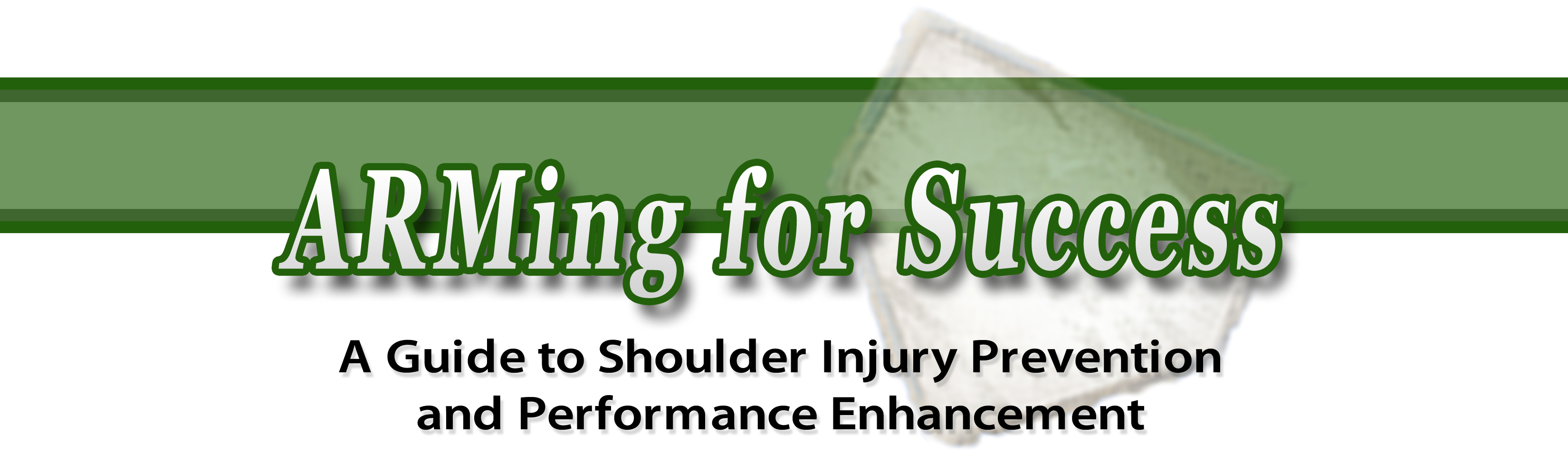 ARMing for Success: A Guide to Shoulder Injury Prevention and Performance Enhancement